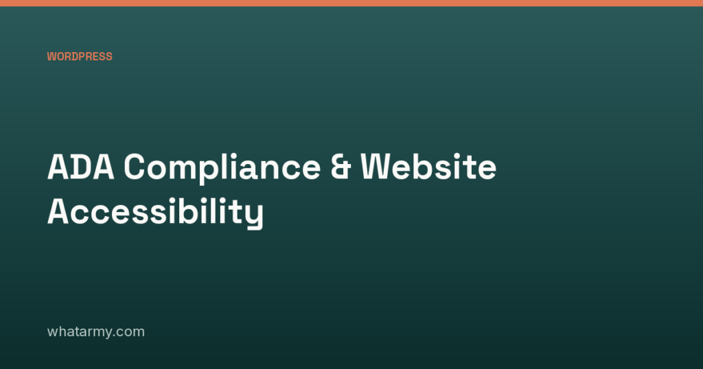 ADA Compliance & Website Accessibility
