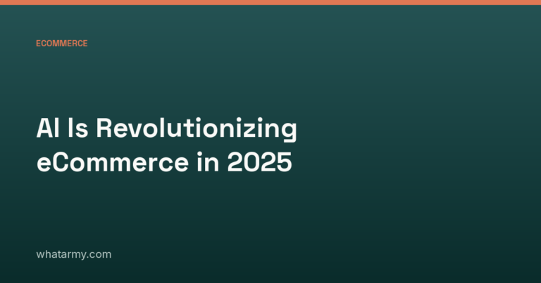 AI Is Revolutionizing eCommerce in 2025