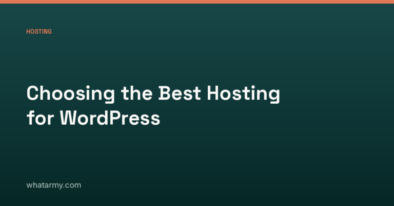 Choosing the Best Hosting for WordPress