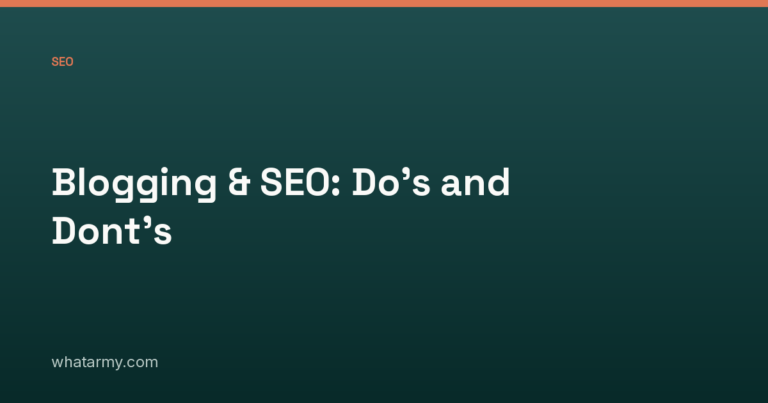 Blogging & SEO: Do’s and Dont’s