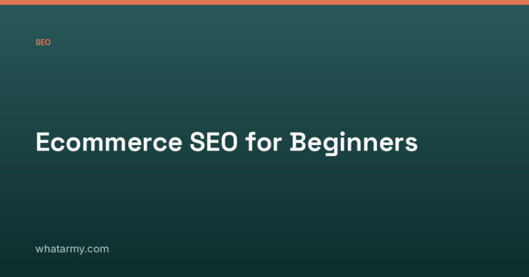 Ecommerce SEO for Beginners